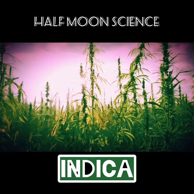 Artist: Half Moon Science⠀
Song: Indica⠀
Release Date: 3/6/2020⠀
⠀
New joint dropping Friday.  Please pre-save and share.  Click link in bio.